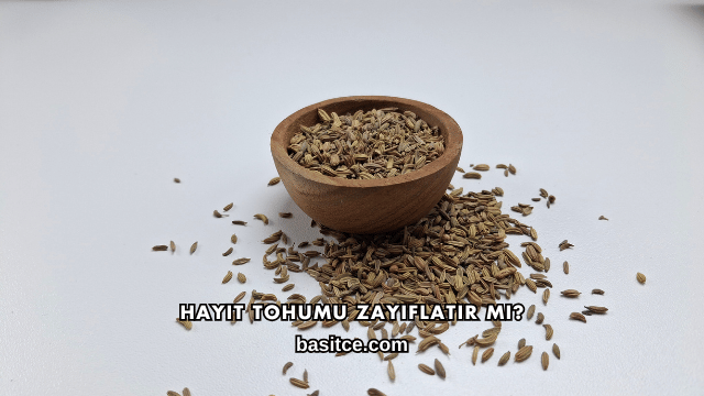 Hayıt Tohumu Zayıflatır mı