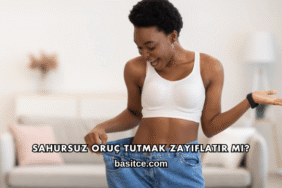 Sahursuz Oruç Tutmak Zayıflatır mı?