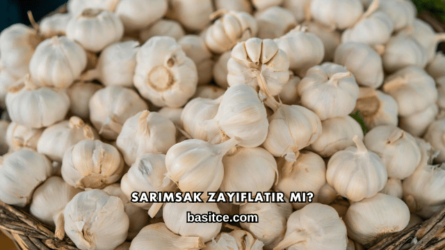 Sarımsak Zayıflatır mı?