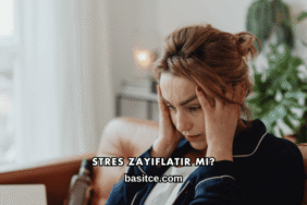 Stres Zayıflatır mı?
